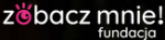 Logo FUNDACJA ZOBACZ MNIE
